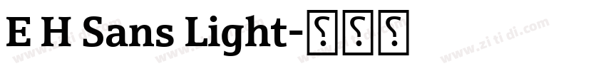 E H Sans Light字体转换